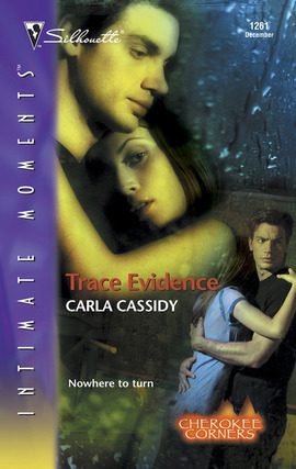 Title details for Trace Evidence by Carla Cassidy - Available